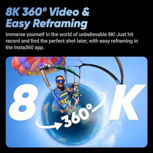 8K 360-degree video and easy reframing with Insta360 app.