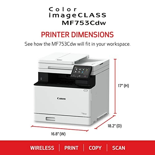 Canon imageCLASS MF753Cdw printer with dimensions 17H x 16.8W x 18.2D inches.